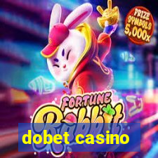 dobet casino